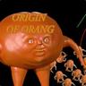 ORIGN OF ORANG