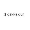 Bİ DAKKA DUR Bİ DAKKA DUR