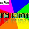 I'M IDIOT!