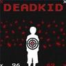Deadkid
