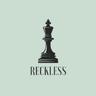 Reckless