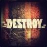 ♕_Destroy_♕