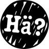 Hä?