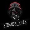 STR4NG3 K1LL4