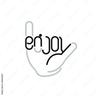 ENJOY